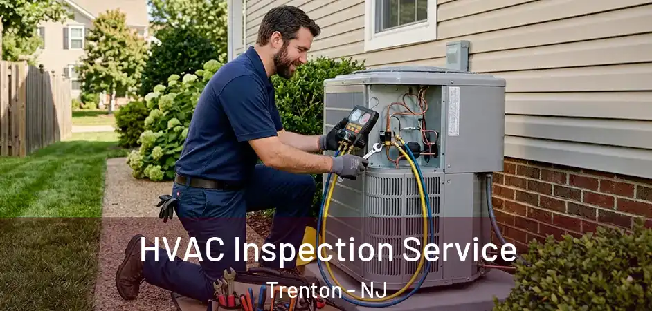  HVAC Inspection Service Trenton - NJ